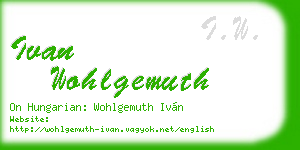 ivan wohlgemuth business card